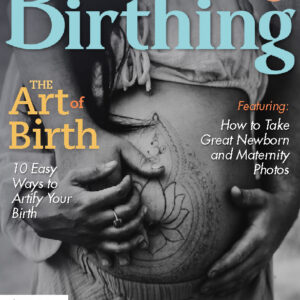 Cover of the Winter 2023 issue of Birthing Magazine